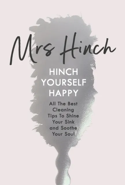 Penguin Books Ltd Hinch Yourself Happy : All The Cleaning Tips To Shine Your Sink And Soothe Your Soul