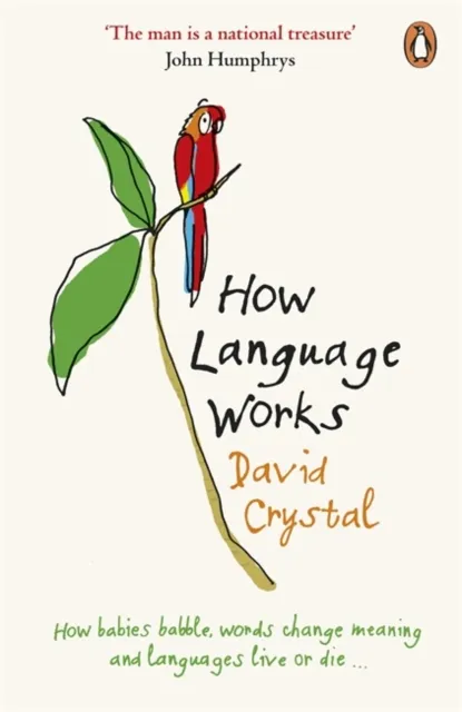 Penguin Books Ltd How Language Works