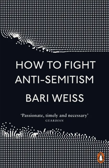 Penguin Books Ltd How To Fight Anti-Semitism