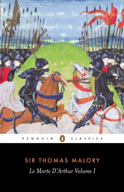 Thomas Malory Le Morte D'Arthur Volume 1