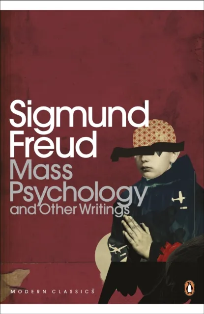 Sigmund Freud Mass Psychology