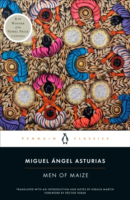 Miguel Angel Asturias Men of Maize Paperback Book Multicolor
