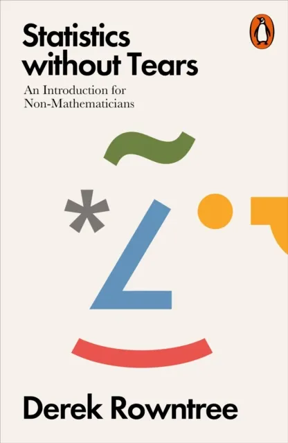 Dr Derek Rowntree Statistics without Tears Paperback Book Multicolor