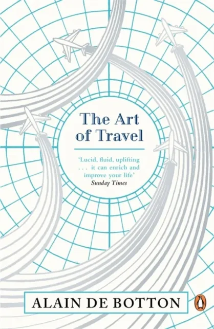 Alain de Botton The Art of Travel