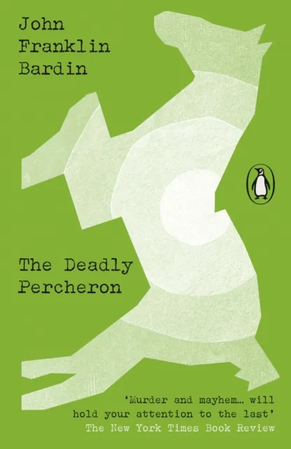 John Franklin Bardin The Deadly Percheron Paperback Book Multicolor