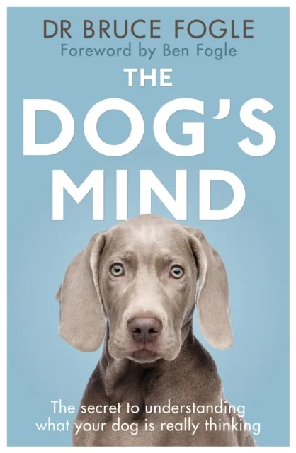 Bruce Fogle The Dog's Mind