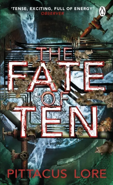 Penguin Books Ltd The Fate Of Ten : Lorien Legacies Book 6