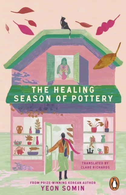 Penguin Books Ltd The Healing Season Of Pottery
