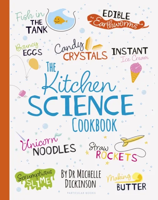 Michelle Dickinson Kitchen Science Cookbook Hardback Multicolor