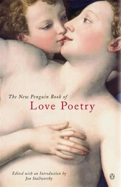 Penguin Books Ltd The Penguin Book Of Love Poetry