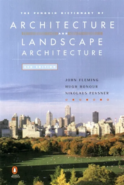 Penguin Books Ltd The Penguin Dictionary Of Architecture And Landscape Architecture