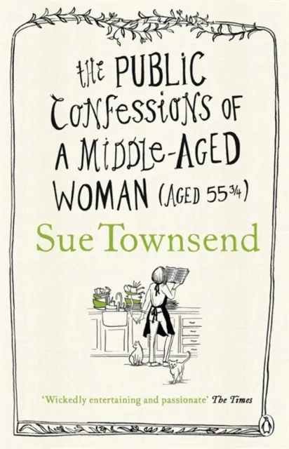 Penguin Books Ltd The Public Confessions Of A Middle-Aged Woman