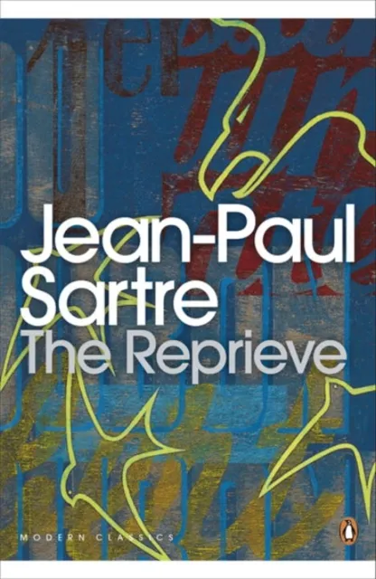Jean-Paul Sartre The Reprieve