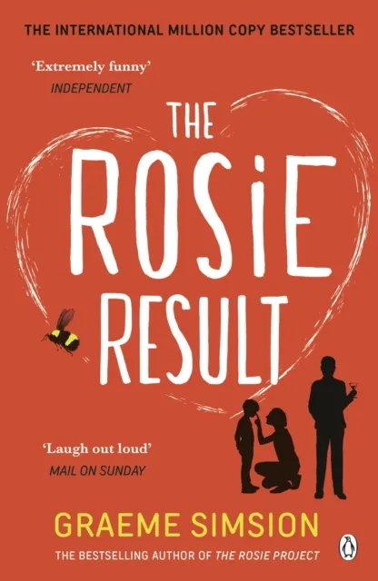 Graeme Simsion The Rosie Result : The life-affirming romantic comedy from the Multicolor