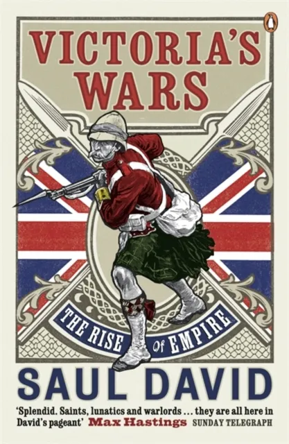 Penguin Books Ltd Victoria'S Wars : The Rise Of Empire
