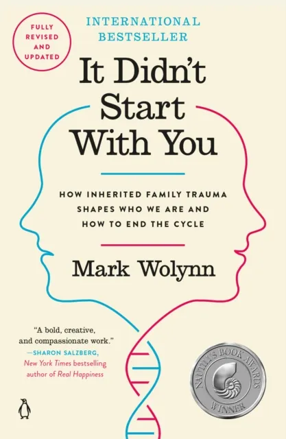 Penguin Putnam Inc It Didn'T Start With You : How Inherited Family Trauma Shapes Who We Are And How To End The Cycle