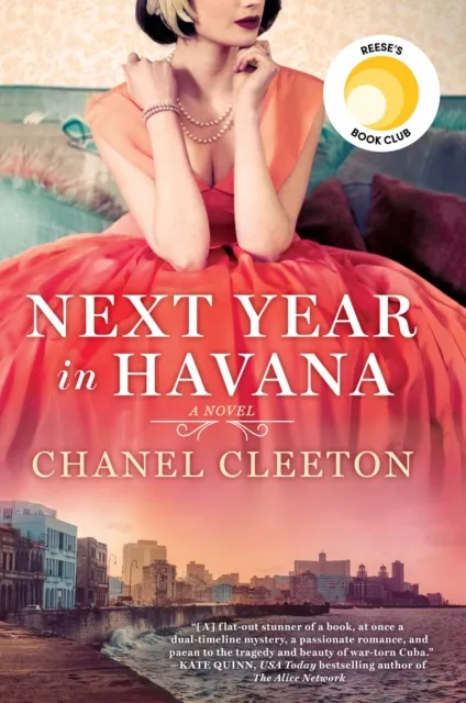Chanel Cleeton Next Year in Havana