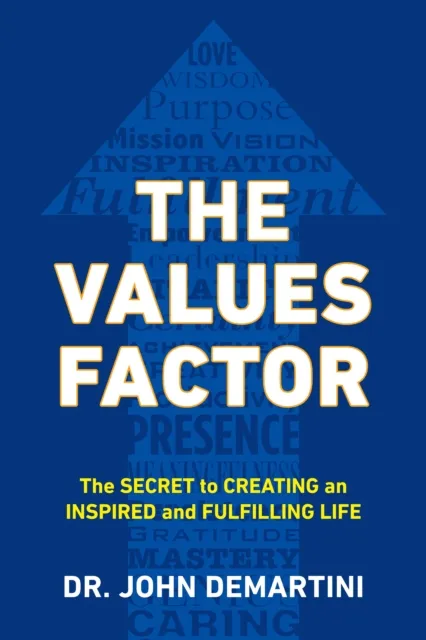 Penguin Putnam Inc s Factor : The Secret To Creating An Inspired And Fulfilling Life