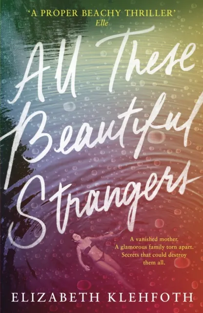 Penguin Random House Children's UK All These Beautiful Strangers