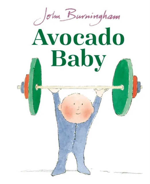 John Burningham Avocado Baby