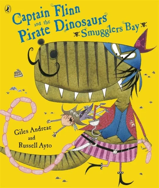 Penguin Random House Children's UK Captain Flinn And The Pirate Dinosaurs - Smugglers Bay!