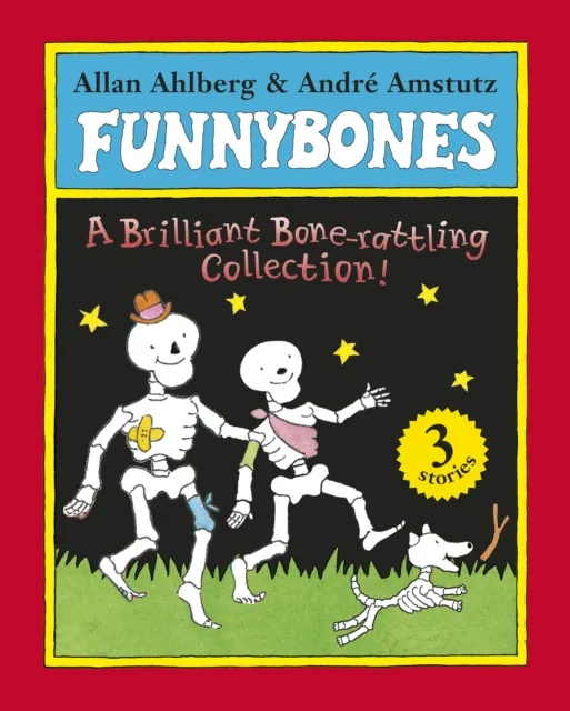 Allan Ahlberg Funnybones: A Bone Rattling Collection Paperback Book Multicolor