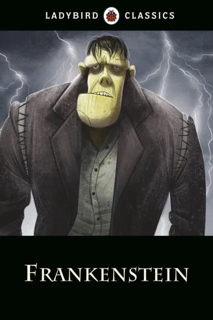 Mary Shelley Ladybird Classics: Frankenstein