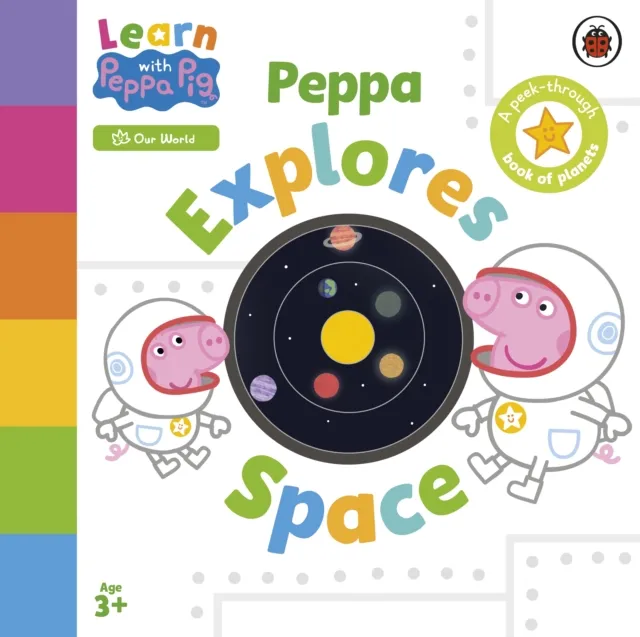 Penguin Random House Children's UK Learn With Peppa: Peppa Explores Space
