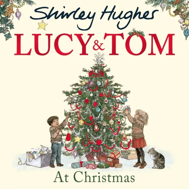 Shirley Hughes Lucy & Tom at Christmas