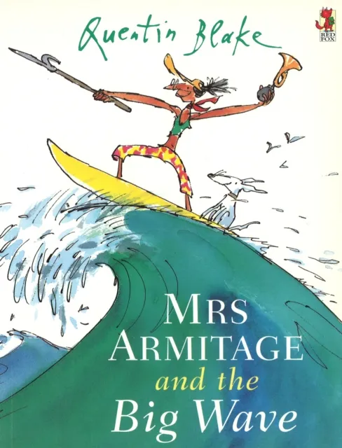Quentin Blake Mrs Armitage And The Big Wave
