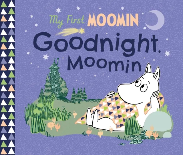 Tove Jansson My First Moomin: Goodnight Moomin