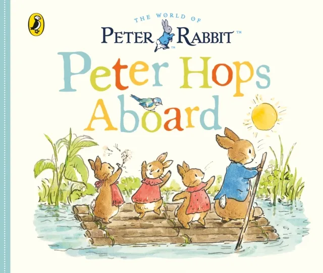 Penguin Random House Children's UK Peter Rabbit Tales: Peter Hops Aboard