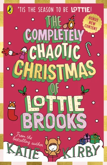 Katie Kirby The Completely Chaotic Christmas of Lottie Brooks