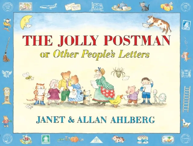 Allan Ahlberg The Jolly Postman or Other People's Letters