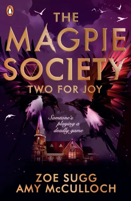 Penguin Random House Children's UK The Magpie Society: Two For Joy
