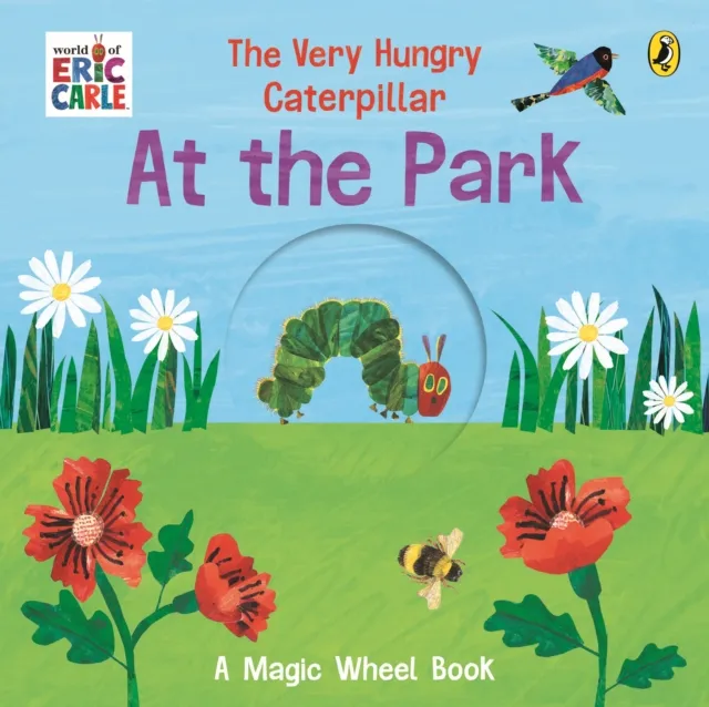 Penguin Random House Children's UK The Very Hungry Caterpillar – At The Park : A Magic Wheel Book