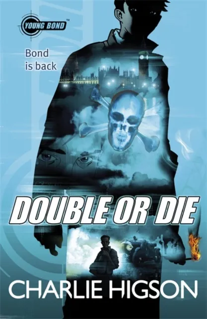 Charlie Higson Young Bond: Double or Die