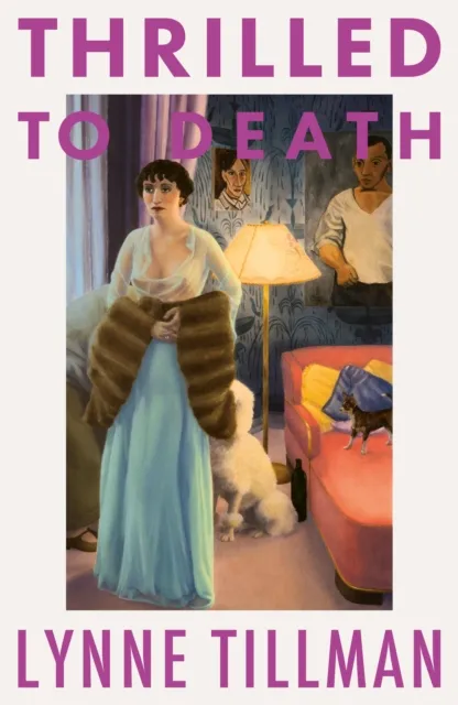 Lynne Tillman Thrilled to Death Paperback Book Multicolor