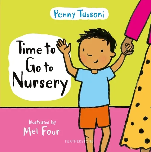 Penny Tassoni Time to Go to Nursery