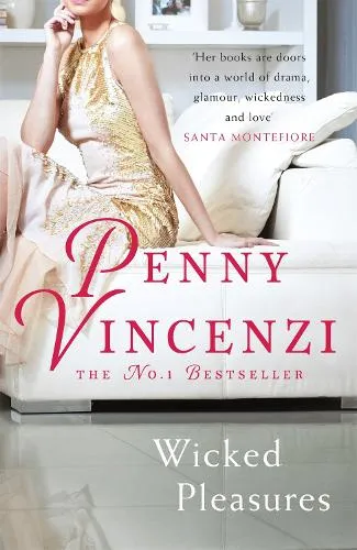 Penny Vincenzi Wicked Pleasures