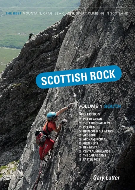 Pesda Press Scottish Rock Volume 1 South : The Mountain, Crag, Sea Cliff And Sport Climbing