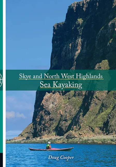 Pesda Press Skye And North West Highlands Sea Kayaking