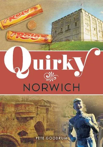 Pete Goodrum Quirky Norwich