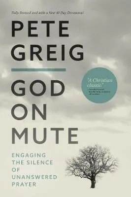 Pete Greig God On Mute