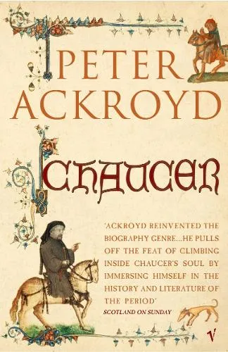 Peter Ackroyd Chaucer