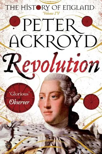 Peter Ackroyd Revolution