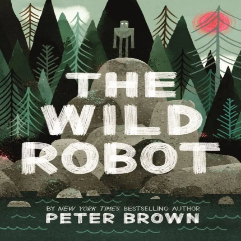 Peter Brown The Wild Robot: Now a major DreamWorks animation Paperback Book Multicolor