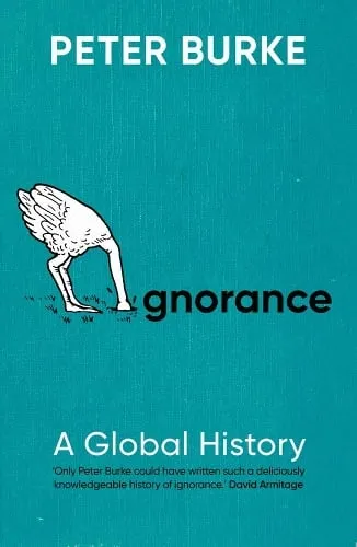 Peter Burke Ignorance