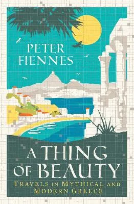 Peter Fiennes A Thing of Beauty