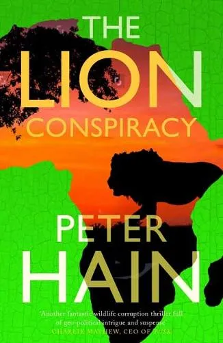 Peter Hain The Lion Conspiracy